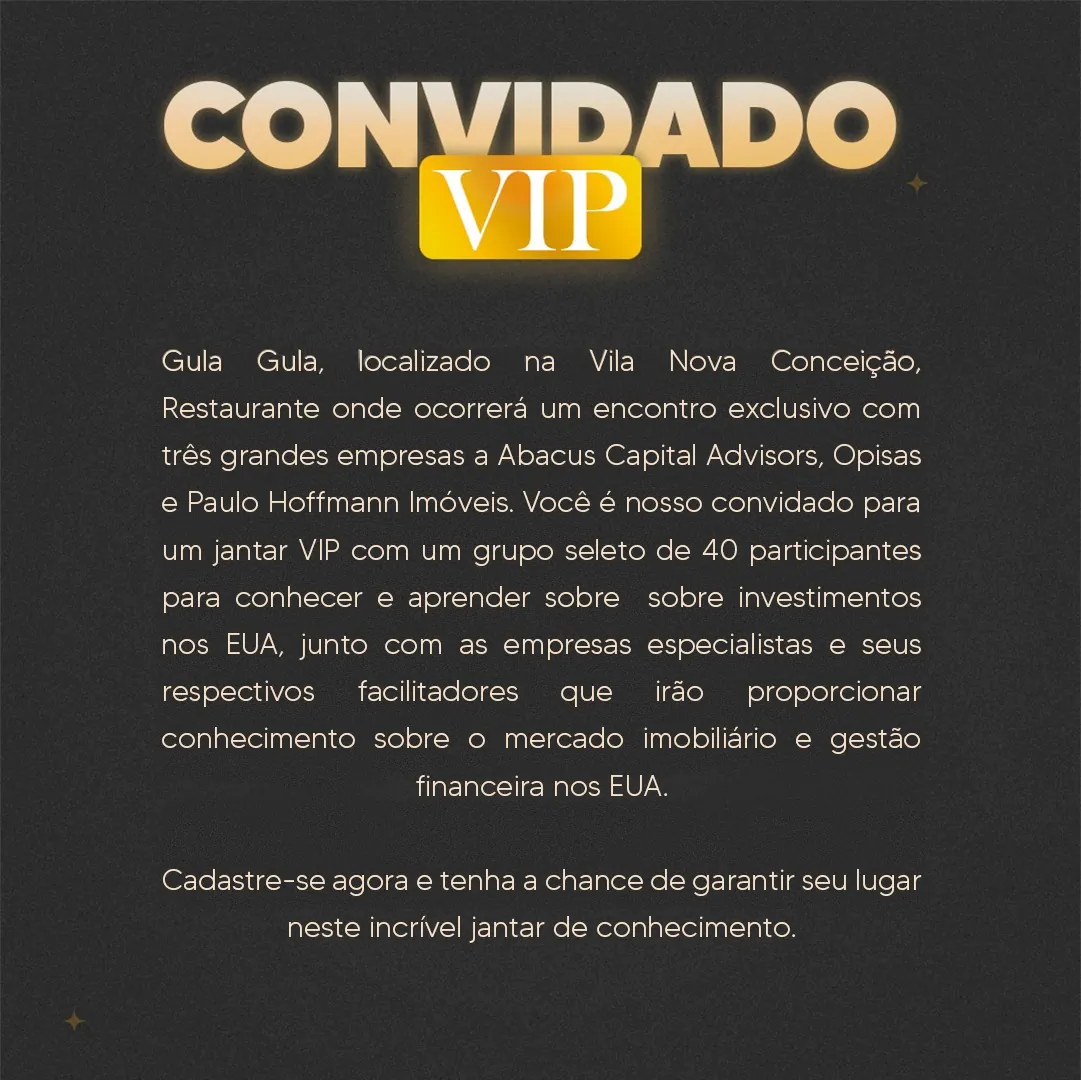 Gula Gula: Um Jantar VIP para Explorar Oportunidades de Investimento nos EUA